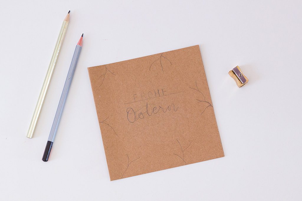 Frau Liebling - DIY Blog - Deko, Geschenke, Lettering - Osterkarte mit Lettering gestalten