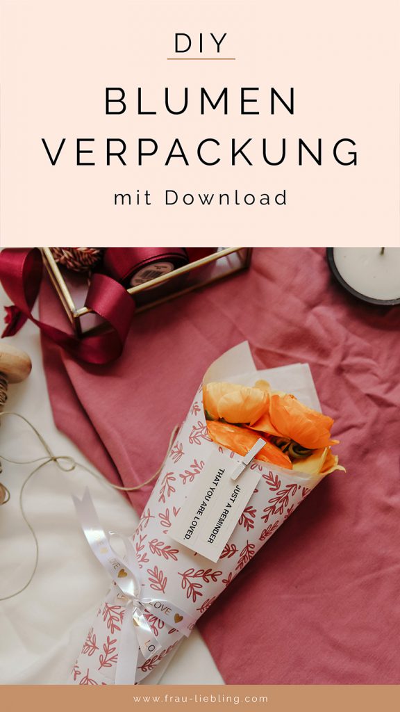 Frau Liebling - DIY Blog - DIY Blumenverpackung
